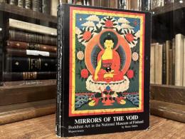 Mirrors of the Void   Buddhist Art in the National Museum of Finland  63 Sino-Mongolian thangkas from the Wutai Shan workshops, a panoramic map of the Wutai Mountains and objects of diverse origin