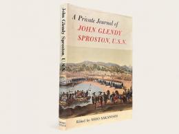 A PRIVATE JOURNEY OF JOHN GLENDY SPROSTON U.S.N.   WITH A NEW FOREWORD BY GEORGE ALEXANDER LENSEN