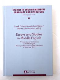 Essays and Studies in Middle English. 9th International Conference on Middle English，Pilological School of Higher Education in Wroctraw，2015. [Studies in English medieval language and literature vol.49]