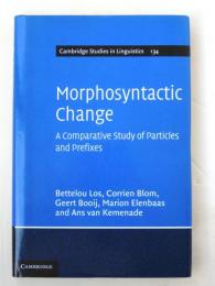 Morphosyntactic Change. A Comparative Study of Particles and Prefixes. [Cambridge Studies in Linguistics 134]
