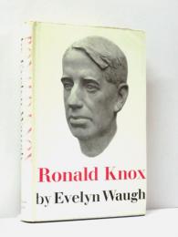 Ronald Knox. The Life of the Right Reverend. Ronald Knox. Fellow of Trinity College，Oxford and Protonotary Apostolic to His Holiness Pope Pius XII，compiled from the original sources. 「ロナルド・ロックス伝」　