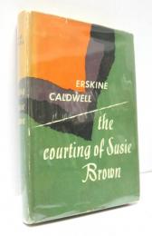 The Courting of Susie Brown.