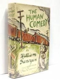 The Human Comedy.  Illustrated by Don Freeman. 「ヒューマン・コメディ」　