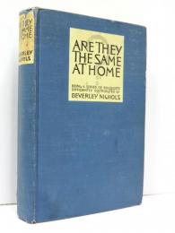 Are They Same At Home?Being a Series of Bouquets Diffidently Distrubuted. With an Introductory Essay by the Author.
