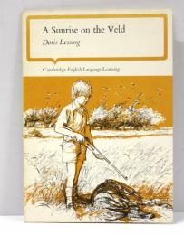 A Sunrise on the Veld. [Cambridge English Language Learning]