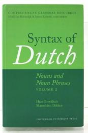 Syntax of Dutch. Nouns and Noun Phrases. Volume 2.