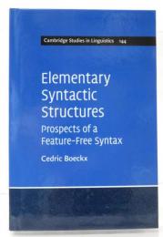 Elementary Syntactic Structures. Prospects of a Feature-Free Syntax.