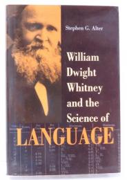William Dwight Whitney and the Science of Language.