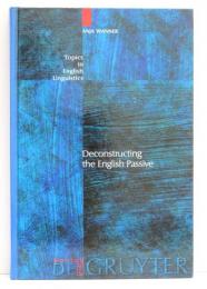 Deconstructing the English Passive.