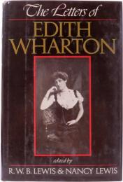 The Letters of Edith Wharton. イーディス・ウォートン書簡集　