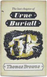 (英)壷葬論　最終章　The Last Chapter of Urne Buriall.