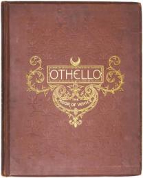 Othello，the Moor of Venice. With Twelve Illustrations by F.Dicksee. With an Introduction by Edward Dowden. [The International Shakespeare] (英)オセロ　