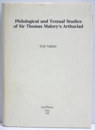 Philological and Textual Studies of Sir Thomas Malory’s Arthuriad.