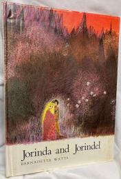 Jorinda and Joringel : A Fairy Tale By the Brothers Grimm