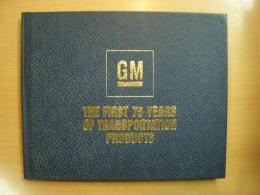洋書　General Motors: The first 75 years of transportation products