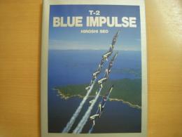写真集　T-2　BLUE IMPULSE