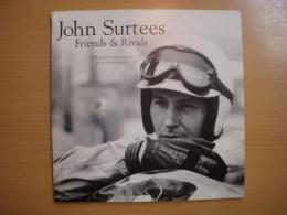 洋書　John Surtees Friends and Rivals: A Celebration of the 40th anniversary of John Surtees' F1 world Championship