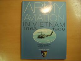 洋書　ARMY AVIATION IN VIETNAM 1963-1966　An Illustrated History of Unit Insignia Aircraft Camouflage & Markings