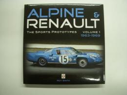 洋書 Alpine and Renault : The Sports Prototypes Volume 1 : 1963 - 1969