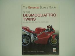 洋書 The Essential Buyer's Guide : Ducati Desmoquattro Twins: 851, 888, 916, 996, 998, ST4 1988 to 2004