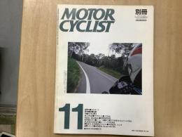 別冊 モーターサイクリスト 1989年11月 通巻135 特集  世界の1ℓスポーツ
