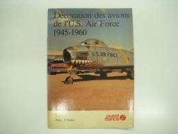 洋書　Décoration des avions de l'U.S. Air Force, 1945-1960
