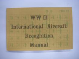 洋書　WW2 International Aircraft Recognition Manual