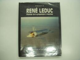 洋書　René Leduc: Pionnier de la propulsion à réaction