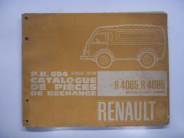 RENAULT: P.R.694 Catalogue de Pieces de Rechange: R4065, R4086 Moteur a Huile Lourde