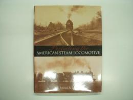 洋書　Perfecting the American steam locomotive