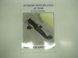洋書　Windsock Datafile 131: Junkers Monoplanes at War