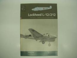 洋書　Dutch Profile: Lockheed L-12/212: Historie, Camouflage, Kentekens