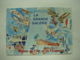 La Grande Galerie: Musee de l'Air et l'Espace: 収蔵品案内パンフレット