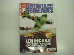 洋雑誌　Batailles Aériennes 30: Leningrad: Combats aériens d'un siege de 900 jours