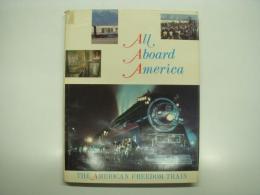 洋書　All Aboard America: The American Freedom Train