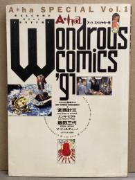 Wondrous Comics '91 A*ha SPECIAL  Vol.1　宮西計三 エンキ・ビラル 飯田三代 V・ジャルディーノ　初版