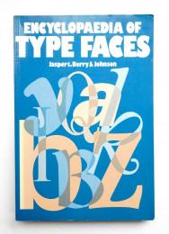The Encyclopaedia of Type Faces
