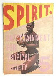 Spirit No.5 Entertainment for tropical society