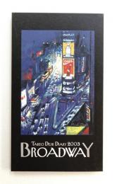 竹尾デスクダイアリー 2003 Vol.45 Broadway