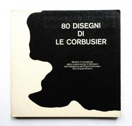 80 Disegni di Le Corbusier