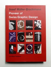 Josef Müller-Brockmann Pioneer of Swiss Graphic Design