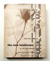 THE NEW LANDSCAPE IN ART AND SCIENCE