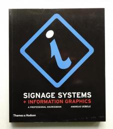 Signage Systems and Information Graphics