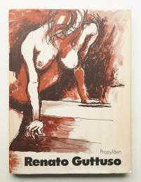 Renato Guttuso : Zeichnungen 1930 - 1970