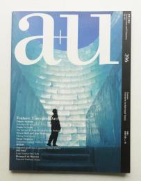 A+U : architecture and urbanism : 建築と都市 396号 (2003年9月)
