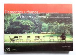 Elementos Urbanos : Mobiliario y Microarquitectura