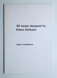 エットレ・ソットサスによる29の照明器具デザイン