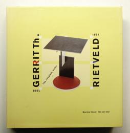 Gerrit Th. Rietveld : the complete works 1888-1964
