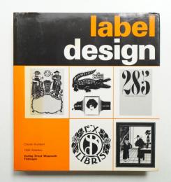 label design: 1000 illustrations chosen and introduced by Claude Humbert