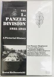 The 1st Panzer Division　A Pictorial History　1935-1945